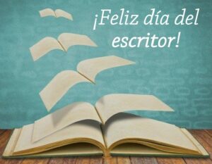 CURIOSIDADES DEL 13 DE JUNIO: DIA DEL ESCRITOR