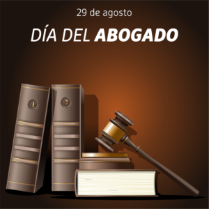 CURIOSIDADES DEL 29 DE AGOSTO: DIA NACIONAL DEL ABOGADO