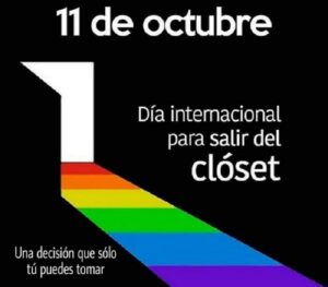 CURIOSIDADES DEL 11 DE OCTUBRE: DIA PARA SALIR DEL CLOSET (COMING OUT DAY)