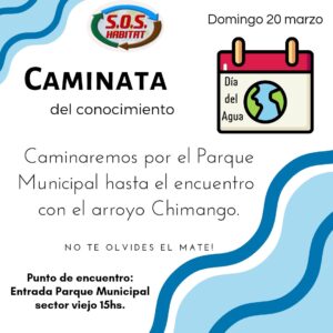 CAMINATA DE S.O.S HABITAT EL EL DIA DEL AGUA