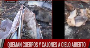 DENUNCIAN «QUEMA DE CAJONES Y CUERPOS AL AIRE LIBRE EN MERCEDES»