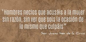 CURIOSIDADES DEL 17 DE ABRIL: MUERE SOR JUANA INES DE LA CRUZ