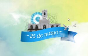 CURIOSIDADES DEL 25 DE MAYO: REVOLUCION DE MAYO